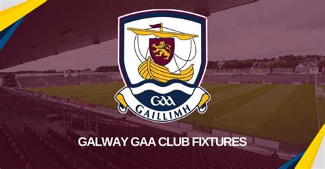 galway gaa fixtures